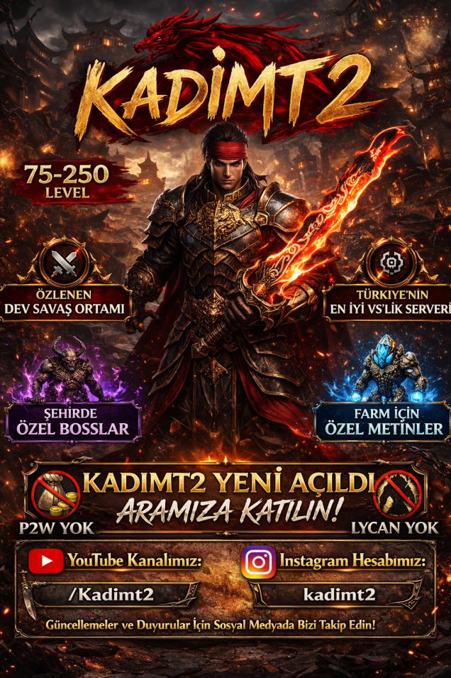 KadiMt2  75-250 Metin2 PvP SERVER - newschool Server Tanıtımı