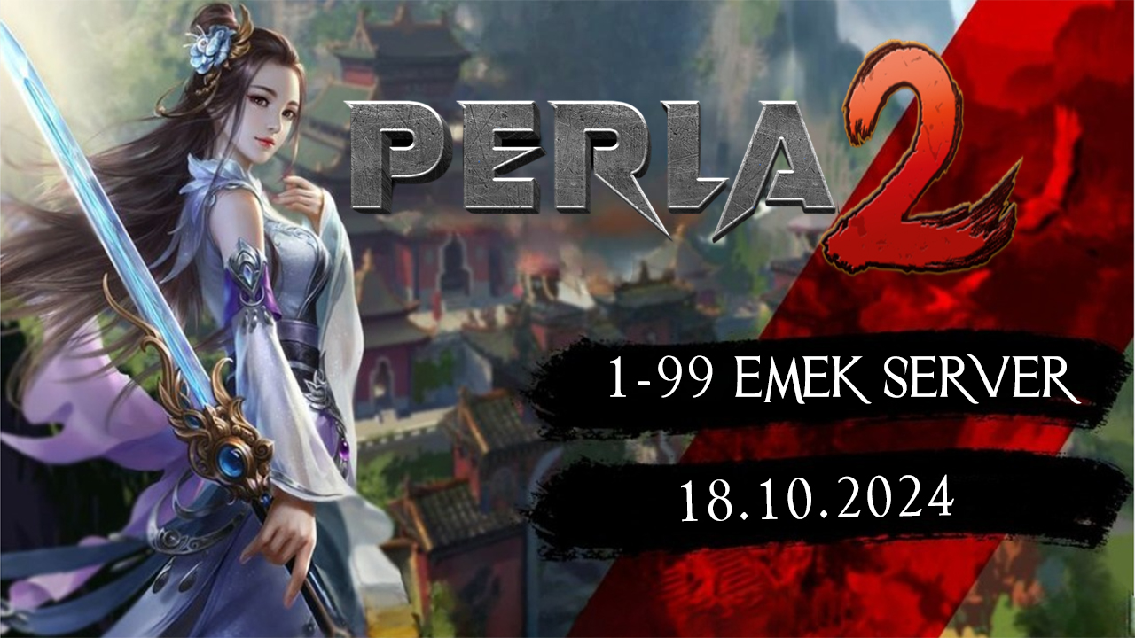 PerlaMetin2 - emek Server Tanıtımı