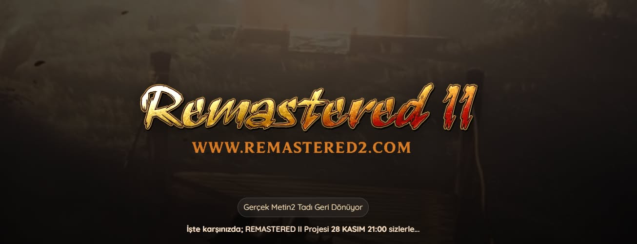 RemastedMetin2 1-99 PvP SERVER - emek Server Tanıtımı