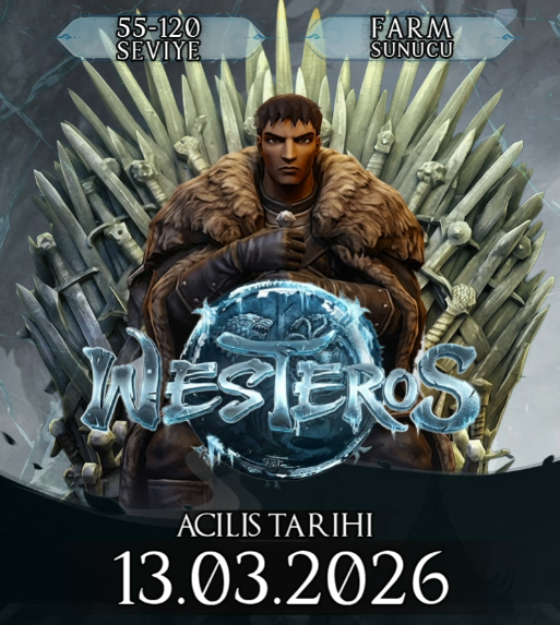 Westeros2 55-120 PvP SERVER - newschool Server Tanıtımı